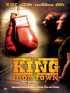 King Of Iron Town